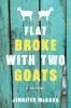 Flat broke with two goats [eBook] : a memoir