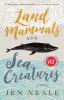 Land mammals and sea creatures [eBook] : a novel