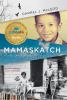 Mamaskatch [eBook] : a Cree coming of age