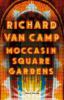 Moccasin Square Gardens : short stories