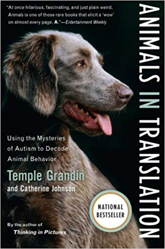 Animals in translation : using the mysteries of autism to decode animal behavior