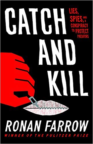 Catch and kill : lies, spies, and a conspiracy to protect predators