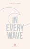 In every wave