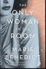 The only woman in the room [eBook] : a novel