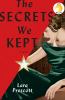 The secrets we kept [eBook]