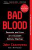 Bad blood [eBook] : secrets and lies in a Silicon Valley startup