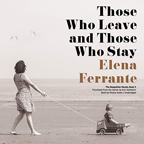 Those who leave and those who stay [eAudiobook]