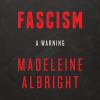 Fascism: a warning [eAudiobook]