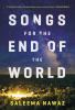 Songs for the end of the world [eBook]
