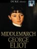 Middlemarch [eBook] : a study of provincial life