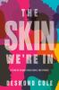 The skin we're in : a year of Black resistance and power