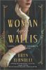 The woman before Wallis : a novel of Windsors, Vanderbilts, and royal scandal