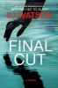 Final cut : a novel