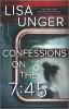 Confessions on the 7:45 : a novel