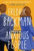 Anxious people : a novel