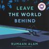Leave the world behind [eAudiobook] : a novel