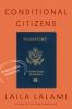 Conditional citizens : on belonging in America