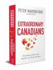 Extraordinary Canadians : stories from the heart of our nation