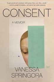 Consent : a memoir