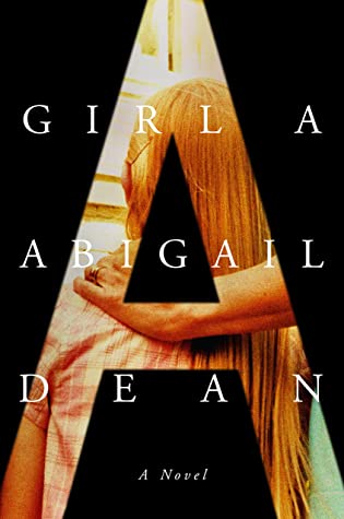 Girl A : a novel