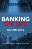 Banking on life : A nurse Linton, Detective Bellechasse mystery novel.