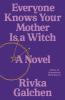 Everyone knows your mother is a witch