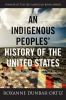 An Indigenous peoples' history of the United States [eBook]