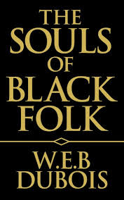 The souls of black folk [eBook] : Essays and sketches