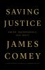 Saving justice : truth, transparency, and trust