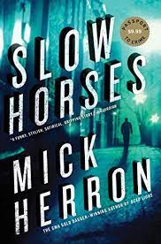 Slow horses [eAudiobook] : Slough house series, book 1