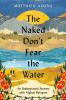 The naked don't fear the water : an underground journey with Afghan refugees