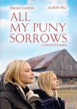 All my puny sorrows [DVD] (2022).  Directed by Michael McGowan