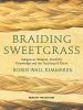 Braiding sweetgrass [eAudiobook] : Indigenous wisdom, scientific knowledge and the teachings of plants