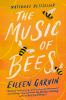 The music of bees : a novel