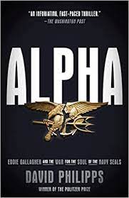 Alpha : Eddie Gallagher and the war for the soul of the Navy Seals
