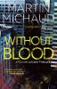 Without blood [eBook]