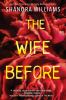 The wife before [eBook] : A spellbinding psychological thriller with a shocking twist