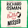 The bullet that missed [eAudiobook]