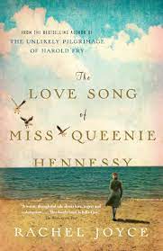 The love song of Miss Queenie Hennessy : a novel
