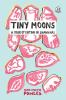 Tiny moons [eBook] : A year of eating in Shanghai