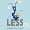 Less (winner of the pulitzer prize) [eAudiobook] : A novel