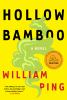 Hollow Bamboo : a novel.