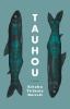 Tauhou. : a novel.