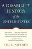 A disability history of the united states [eBook]