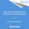 The old woman with the knife [eAudiobook] : A novel