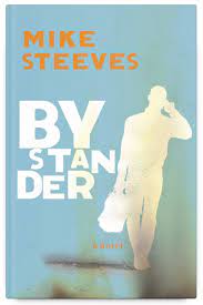 Bystander : a novel.