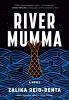 River mumma : a novel