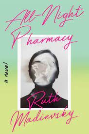 All-night pharmacy [eAudiobook] : A novel