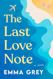 The last love note [eAudiobook] : A novel
