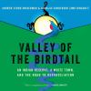 Valley of the birdtail [eAudiobook] : An indian reserve, a white town, and the road to reconciliation